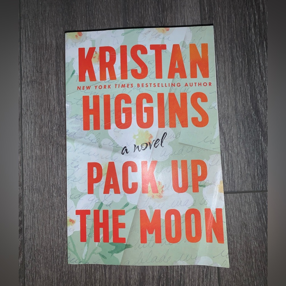 Pack Up The Moon by Kristan Higgins